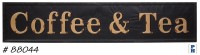 Coffee & Tea Sign