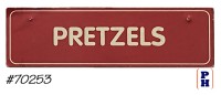 Pretzels Sign