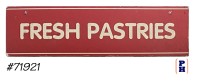 Fresh Pastries Sign