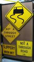 Traffic Signs (Panel #29), Slippery, Not A Through Street